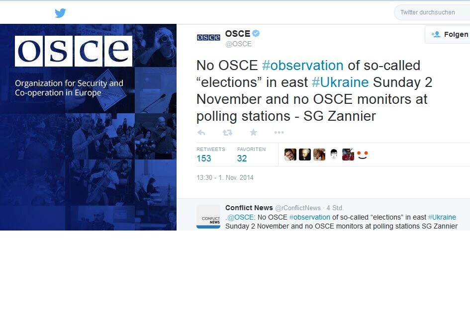 “Keine OSZE #observation der sogenannten “Wahlen” in der Ost-#Ukraine Sonntag 2. November und keine OSZE-Beobachter in den Wahllokalen – Generalsekretär Zannier — OSCE” (@OSCE) 1. November 2014