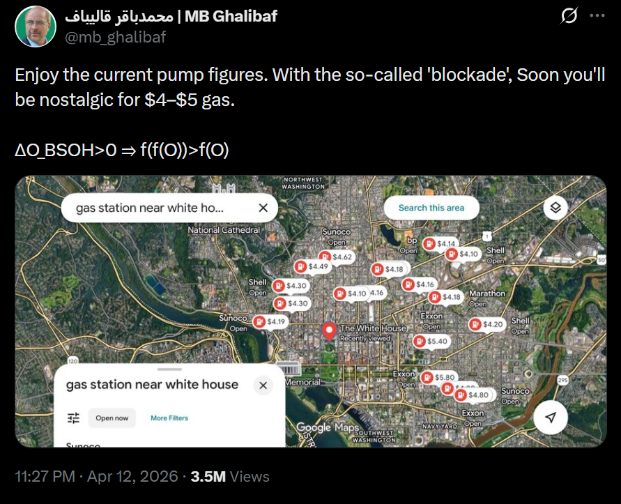 iranian parliament speaker mohammad bagher ghalibaf posted a screenshort showing gas stations near the white house to mock the us efforts at the hormuz strait