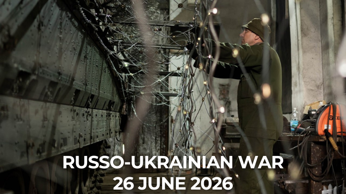 Russo-Ukrainian War 26 June 2026